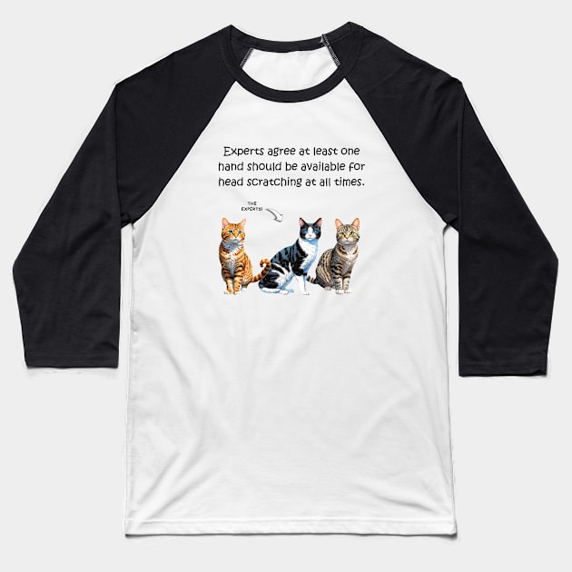 Experts agree at least one hand should be available for head scratching at all times - funny watercolour cat design Baseball T-Shirt by DawnDesignsWordArt